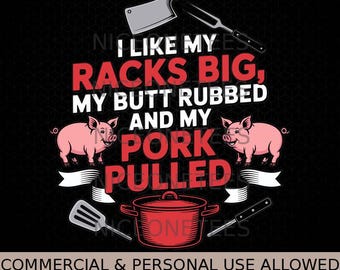 SVG divertido de barbacoa, me gustan mis costillas grandes y mi cerdo desmenuzado, cita humorística sobre barbacoa, PNG de diseño para ahumar barbacoa