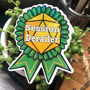 D20 Award Sticker "Session Derailer" TTRPG Vinyl Sticker