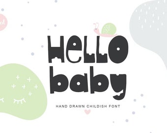 Hand Drawn FONT - Hello Baby - used by all design needs, both for adults and children, font that give a fun and joy of holiday