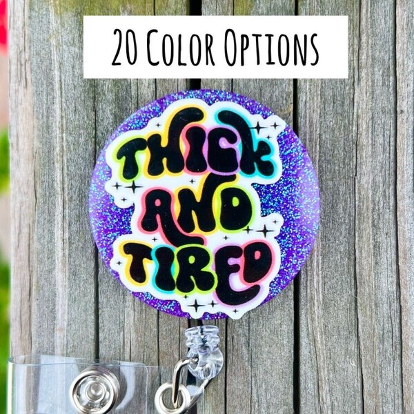 Thick and Tired Badge Reel with Glittered Background