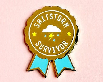 Shitstorm Survivor Enamel Pin / ribbon, medal, award, kawaii, funny, lapel pin, badge, gold