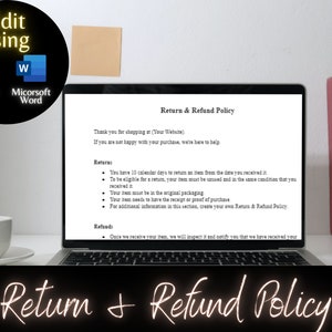 May include: A laptop computer screen displaying a return and refund policy with a heading that reads "Return & Refund Policy". The text on the screen explains the return and refund policy for a business. The laptop is on a white surface with a cup of coffee and a book.