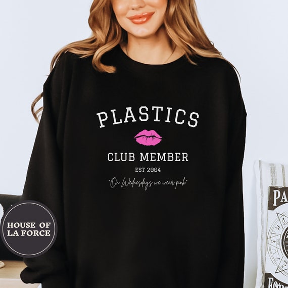 Plastics Club Member Mean Girls Sweatshirt, Mean Girls Sweatshirt