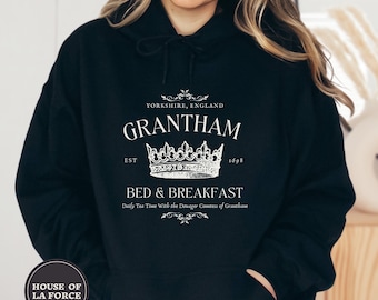Grantham Bed & Breakfast Hooded Sweatshirt, Spill the Tea, Downton Abbey TV Show Shirt, Downton Abbey Gift, Downton Abbey Violet