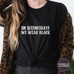 On Wednesdays We Wear Black Shirt, Halloween Shirt, Goth Shirt, Addams Family Shirt, Alt Shirt, Creepy Shirt, Wednesday Addams, Mean Girls