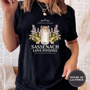 Sassenach Love Potions Shirt, Claire Fraser, Outlander Book Series Shirt, Jamie Fraser, Fraser Ridge Clan, Sassenach Fan Gift, Outlander