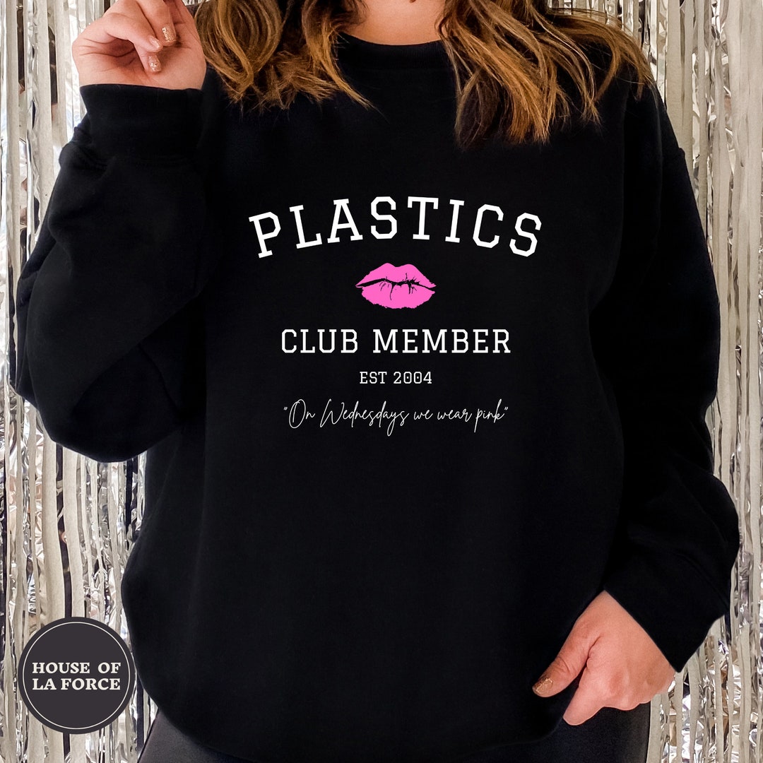 Plastics Club Member Mean Girls Sweatshirt Mean Girls - Etsy