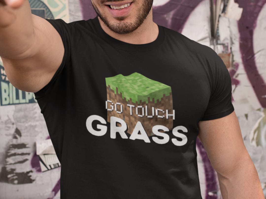  Go Touch Grass - Funny Meme T-Shirt : Clothing, Shoes & Jewelry