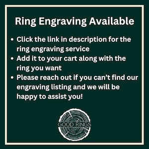 May include: White text on a dark green background with a wood grain texture. The text reads "Ring Engraving Available" and includes instructions on how to add engraving to a ring order. A logo for "GOOD RINGS" is at the bottom of the image.