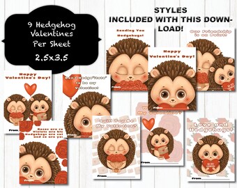 May include: Nine printable Valentine's Day cards featuring cute hedgehog illustrations. Each card has a different message, including "Happy Valentine's Day!" and "Love and Hedgehugs!" The cards are 2.5 inches by 3.5 inches.