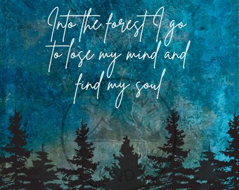 Into The Forest Vado a perdere la testa e trovare la mia anima 20oz Skinny Tumbler Sublimazione PNG Wrap
