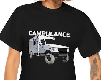 T-shirt CAMPULANCE ~ T-shirt de conversion d'ambulance, chemise de camping, T-shirt nomade, Boondocker, camping-car, T-shirt unisexe en coton épais
