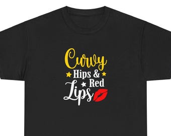 Curvy Hips Red Lips Unisex Tee, Curvy Hios Design Shirt, Kissable Lips Graphic Tee, Statement Tee, Trendy Unisex Top