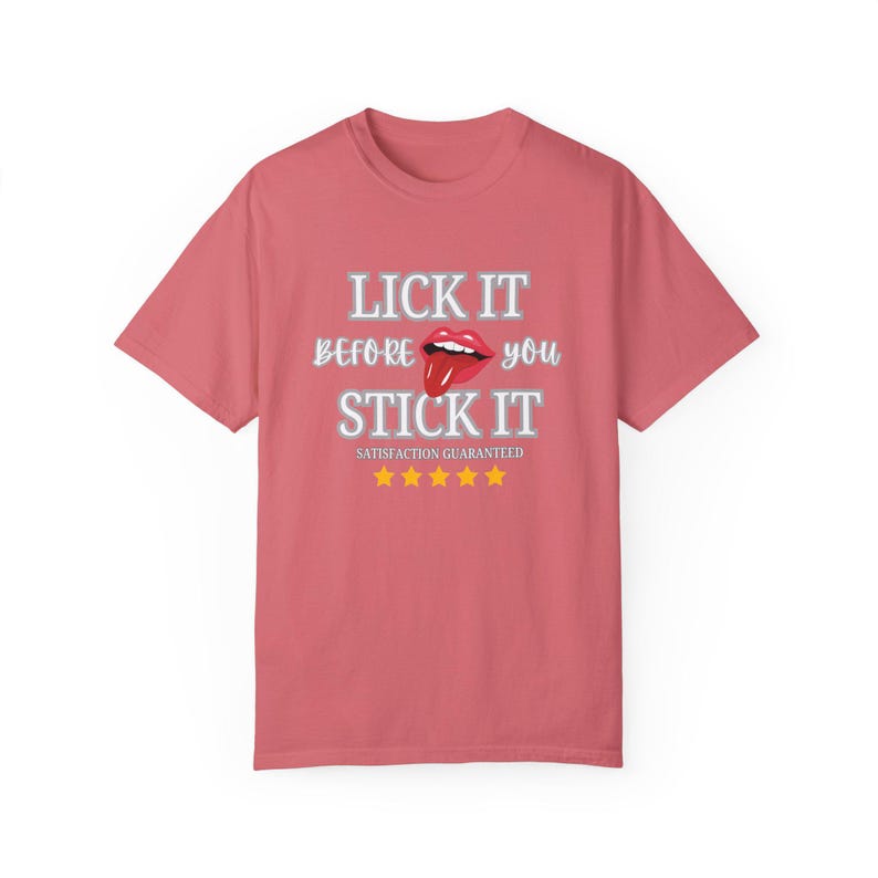 Lick It Before You Stick It Shirt, Funny Raunchy Shirt Exchange, Dirty Shirt Exchange, Inappropriate Girls Trip Shirt, Unhinged Shirts image 5