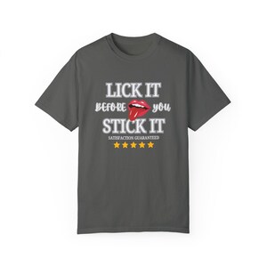 Lick It Before You Stick It Shirt, Funny Raunchy Shirt Exchange, Dirty Shirt Exchange, Inappropriate Girls Trip Shirt, Unhinged Shirts image 6