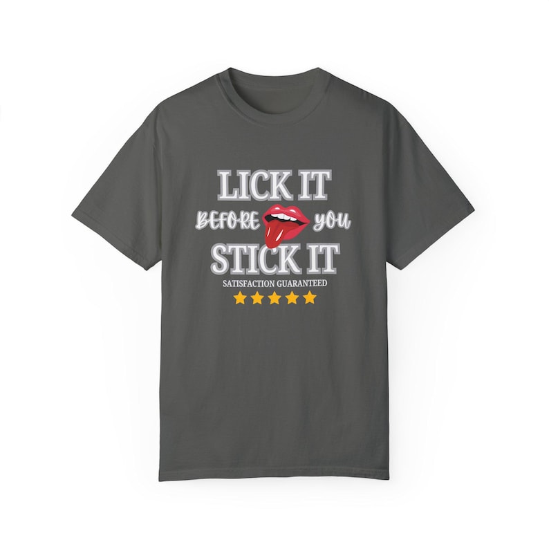 Lick It Before You Stick It Shirt, Funny Raunchy Shirt Exchange, Dirty Shirt Exchange, Inappropriate Girls Trip Shirt, Unhinged Shirts image 6