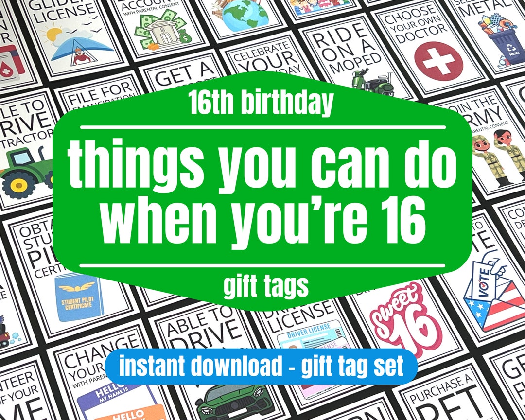 16th Birthday Gift Tags, Things You Can Do Now That You're 16, Daughter
