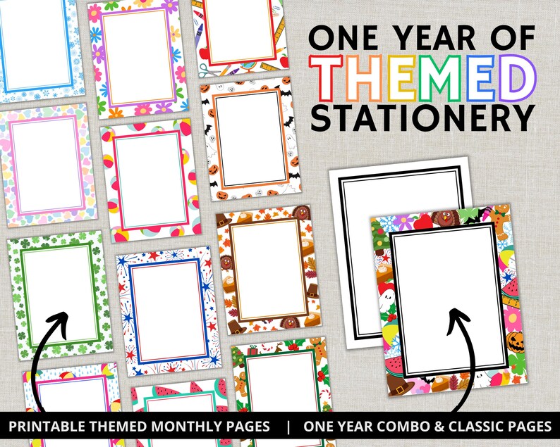 May include: A selection of printable themed monthly pages with decorative borders. The borders feature colourful designs with flowers, hearts, and seasonal elements like pumpkins and shamrocks. The text reads "ONE YEAR OF THEMED STATIONERY" and "PRINTABLE THEMED MONTHLY PAGES | ONE YEAR COMBO & CLASSIC PAGES."