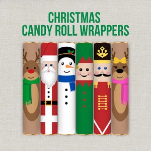 May include: Six cylindrical candy roll wrappers featuring Christmas characters including a reindeer, Santa Claus, a snowman, an elf, a nutcracker, and a female reindeer. The text CHRISTMAS CANDY ROLL WRAPPERS is printed in green above the wrappers.
