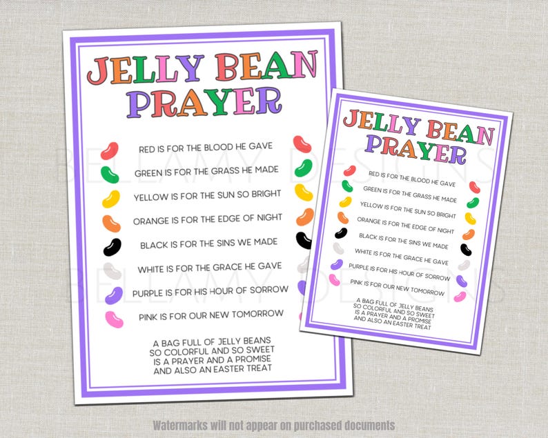 May include: Two colorful "Jelly Bean Prayer" prints. The text is in a playful font with a purple border. The text includes the colors of the jelly beans and their meanings. The bottom of the print reads "A bag full of jelly beans so colorful and so sweet is a prayer and a promise and also an Easter treat."