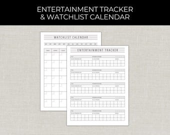 May include: Two white paper sheets featuring black text and grid lines. One sheet is titled Watchlist Calendar with monthly columns. The other is titled Entertainment Tracker with fields for title, network, platform, release date, episodes, and season.