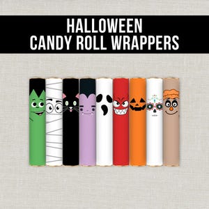 May include: Nine cylindrical Halloween candy roll wrappers featuring colorful character designs including a green monster, white mummy, black cat, purple vampire, ghost, red devil, orange jack-o'-lantern, sugar skull, and scarecrow.