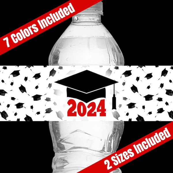 Graduation Water Bottle Wrappers, Printable Graduation Labels, Class of 2024 Grad Party Decor, Senior Class of 2024 Commencement Party Favor