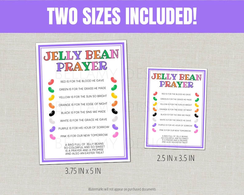 May include: Two sizes of the "Jelly Bean Prayer" printable are shown. The text is in colorful letters and includes a list of jelly bean colors and their meanings. The larger print is 3.75 x 5 inches, and the smaller is 2.5 x 3.5 inches.