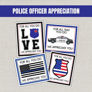 May include: Four square cards with patriotic designs and the text "Police Officer Appreciation." The cards feature a heart, police car, American flag, and a shield with the American flag. Each card has the text "For All You Do, We Appreciate You."