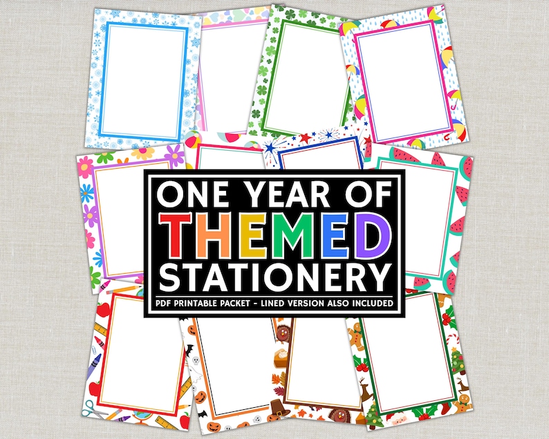 May include: A selection of printable stationery featuring themed borders such as snowflakes, shamrocks, umbrellas, and watermelons. The central text reads "ONE YEAR OF THEMED STATIONERY" in colourful letters, with a note that a lined version is also included.