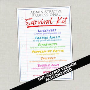 May include: A white sheet of paper with blue lines and three hole punches, featuring the text "ADMINISTRATIVE PROFESSIONAL Survival Kit" in red and black. The kit includes a list of candies with their purpose, such as Lifesavers and Starbursts.