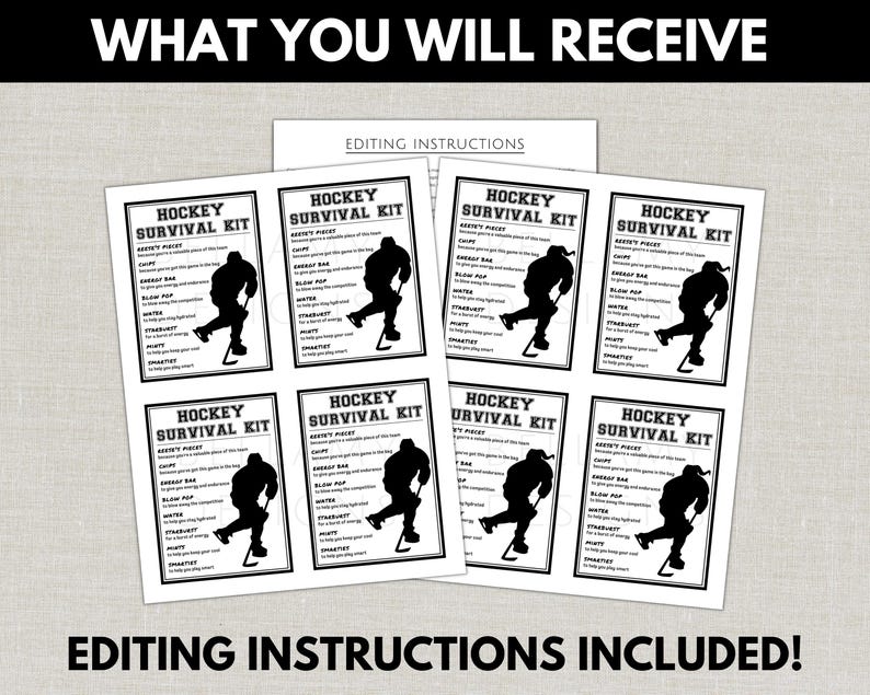 May include: A collection of printed cards labeled "Hockey Survival Kit" with a black silhouette of a hockey player. The cards include a list of items and the text "What You Will Receive" and "Editing Instructions Included!"