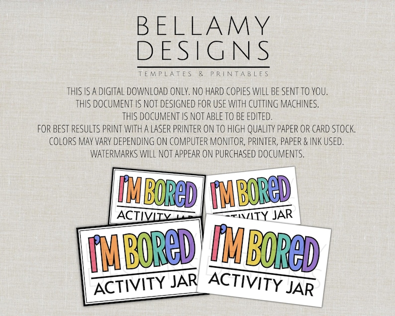 Op de afbeelding: Een digitale download met de tekst BELLAMY DESIGNS TEMPLATES & PRINTABLES gevolgd door instructies en vier rechthoekige labels met de kleurrijke tekst I'M BORED ACTIVITY JAR in een vet, meerkleurig lettertype op een witte achtergrond.