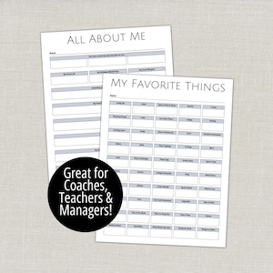May include: Two white printable worksheets titled "All About Me" and "My Favourite Things." The "All About Me" sheet has fill-in-the-blank sections. The "My Favourite Things" sheet has a grid of prompts. A black circle states "Great for Coaches, Teachers & Managers!"