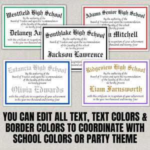 May include: A collection of graduation certificates with various school names and student names, each framed with a different color border. The certificates feature text that can be edited, including text and border colors, to match school colors or party themes.
