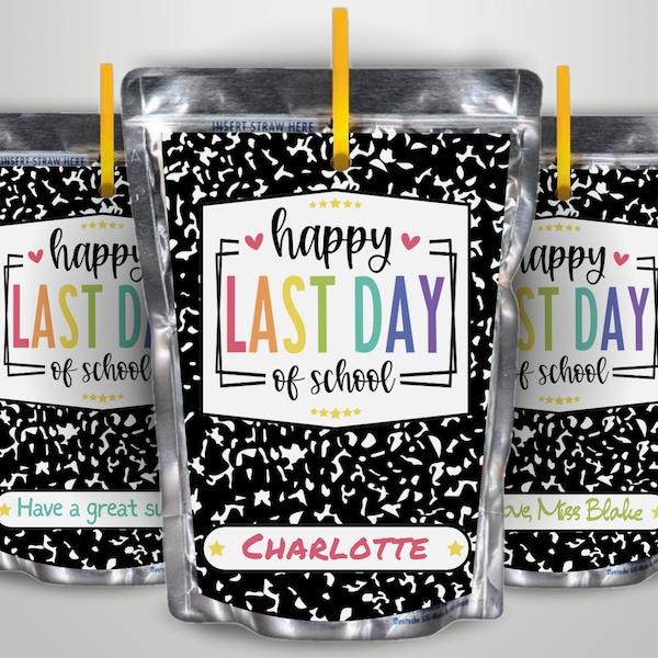 Last Day of School Juice Pouch Labels Wrappers, Last Day of School Printable, End of School Year Students for Teachers Goody Bag Class Treat