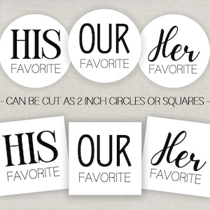 Printable His Her Our Favorite Sticker or Tag, DIY Wedding Favors, Treat Bag Tags, Unique Wedding Candy Favors, Hotel Welcome Gift Bag Idea