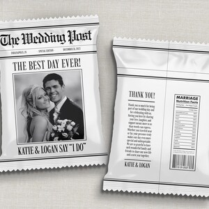 May include: Two white snack bags with a newspaper-style design. The front bag features a black and white photo of a couple and the text "The Best Day Ever!" and "Katie & Logan Say 'I Do'". The back bag has text and a nutrition facts label.