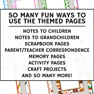 May include: Themed pages with decorative borders, featuring the text "SO MANY FUN WAYS TO USE THE THEMED PAGES." These pages are designed for notes to children, grandchildren, scrapbook pages, and other uses. The borders have colourful designs.