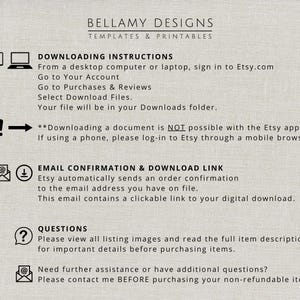 May include: A beige graphic with the text "BELLAMY DESIGNS TEMPLATES & PRINTABLES" and instructions for downloading files from Etsy. Includes icons for a computer, laptop, email, and a question mark.