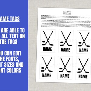 May include: A sheet of printable name tags with a hockey theme. Each tag features a black hockey stick and puck graphic with the word "NAME" below. The blue background text reads "NAME TAGS" and "YOU ARE ABLE TO EDIT ALL TEXT ON THE TAGS".