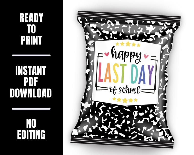 May include: A black and white composition notebook-themed bag with the text "happy LAST DAY of school" in colorful letters. The bag also has the text "READY TO PRINT", "INSTANT PDF DOWNLOAD", and "NO EDITING".
