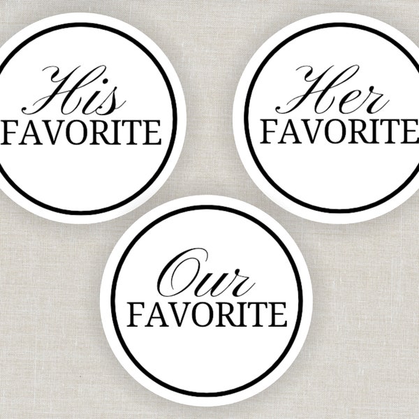 Printable His Her Our Favorite Sticker or Tag, DIY Wedding Favors, Treat Bag Tags, Unique Wedding Candy Favors, Hotel Welcome Gift Bag Idea