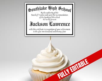 Editable Graduation Diploma Cupcake Picks, Mini High School College Diploma Decoration, Senior Class of 2024 Personalized Grad Party Favor