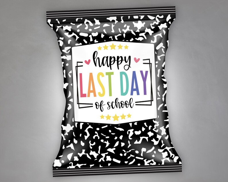 May include: A black and white patterned snack bag with the text "happy LAST DAY of school" in colorful letters. The bag has a white rectangular label with the text and is decorated with yellow stars and pink hearts.