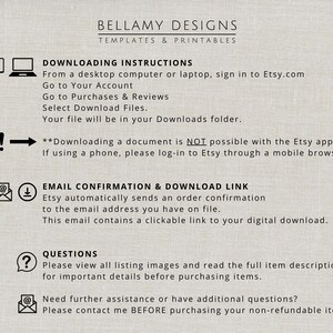 May include: A beige graphic with the text "BELLAMY DESIGNS TEMPLATES & PRINTABLES" and instructions for downloading digital files from Etsy. Includes icons for a computer, laptop, email, and a question mark.