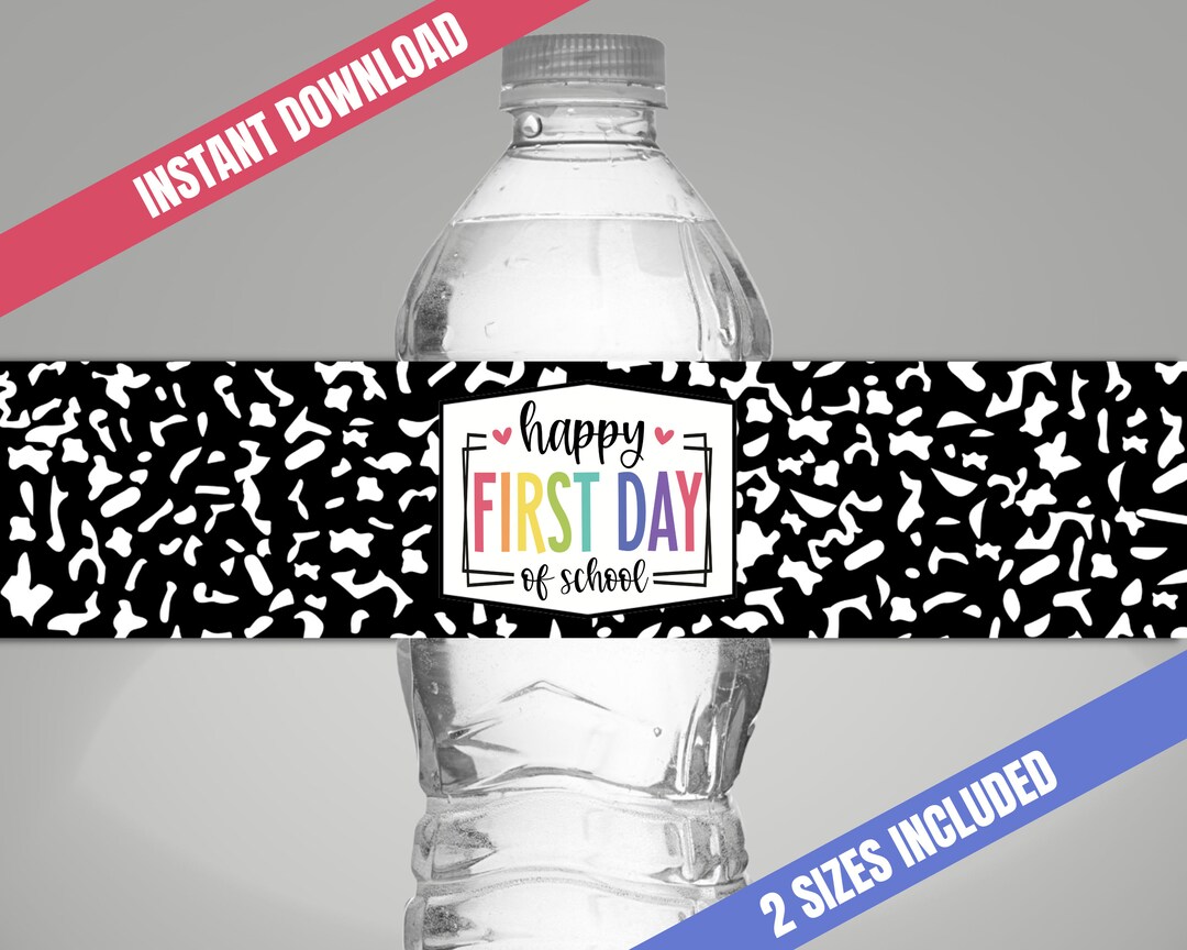 First Day of School Water Bottle Wrapper, 1st Day Printable Wrapper ...