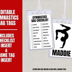 May include: Two clear plastic bag tags with white inserts. One tag has a gymnastics checklist, the other has a gymnast silhouette and the name "MADDIE". Text on the left reads "EDITABLE GYMNASTICS BAG TAGS" and "INCLUDES CHECKLIST INSERT & NAME TAG INSERT".
