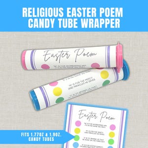 May include: Two candy tube wrappers with the text "Easter Poem" and colorful polka dots. The wrappers are white with pink and blue end caps. A coordinating card is also visible. The wrappers fit 1.77oz & 1.90oz candy tubes.