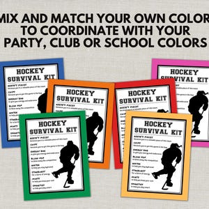May include: A collection of colorful cards with the text "HOCKEY SURVIVAL KIT" and a hockey player silhouette. The cards have various colored borders, including blue, orange, red, green, and pink, with the text "MIX AND MATCH YOUR OWN COLORS TO COORDINATE WITH YOUR PARTY, CLUB OR SCHOOL COLORS".